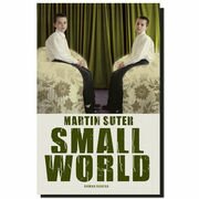 Suter, Martin: Small World - brukt bok